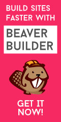 Get Beaver Builder Now!