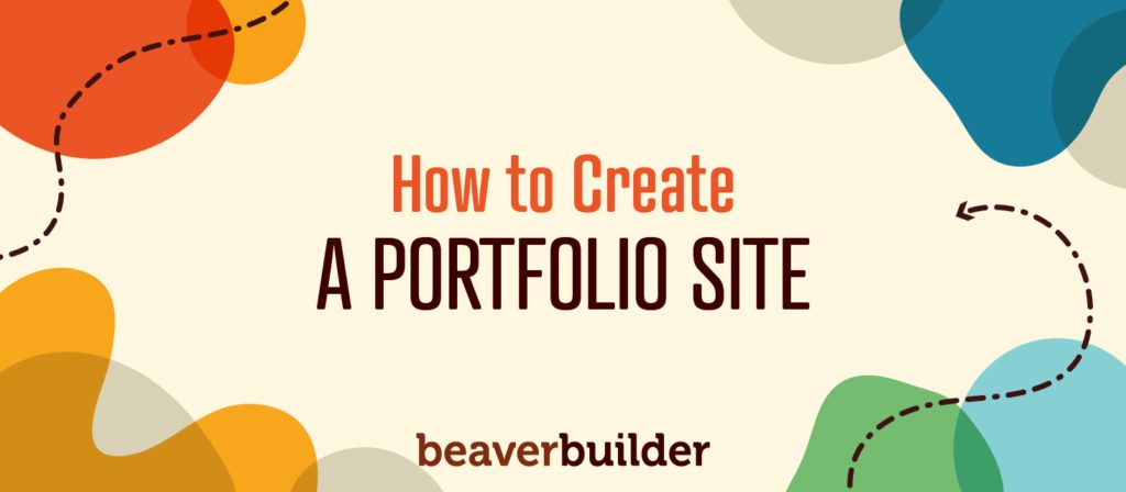 How to Create a Portfolio Site Beaver Builder