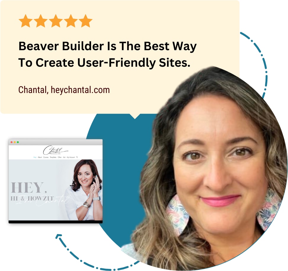 Chantal Beaver Builder Testimonial