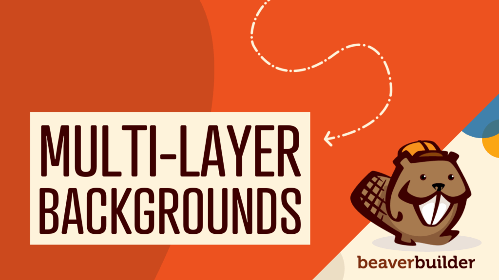 beaver builder multi-layer background fields