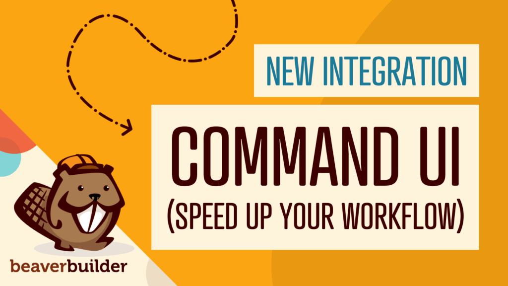 commandUI and Beaver Builder integration