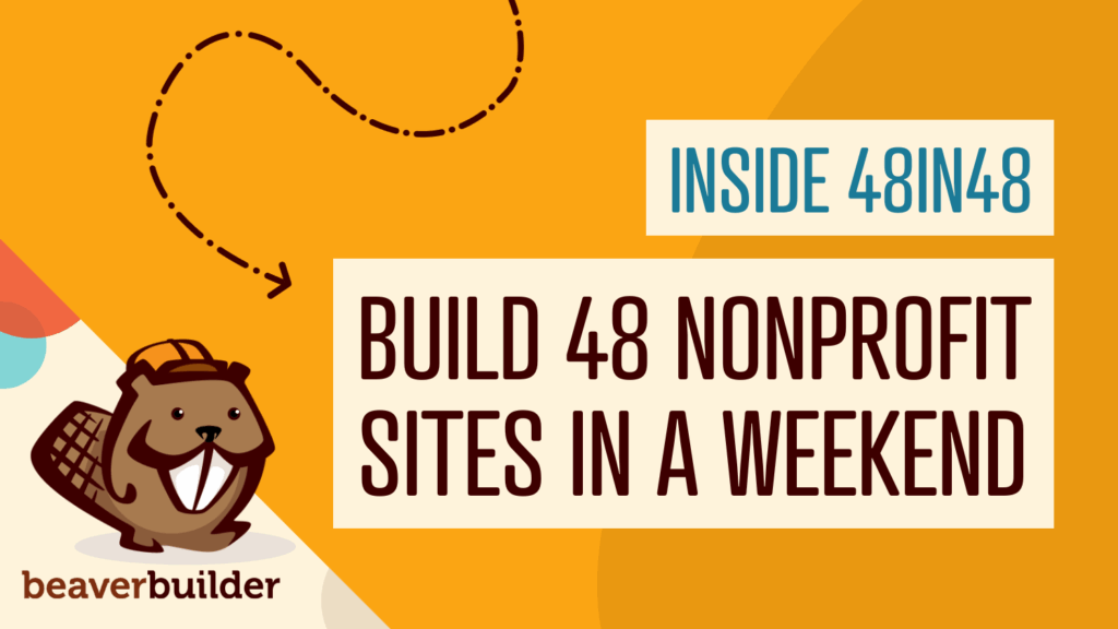 48in48 build 48 nonprofit sites in a weekend with beaver builder