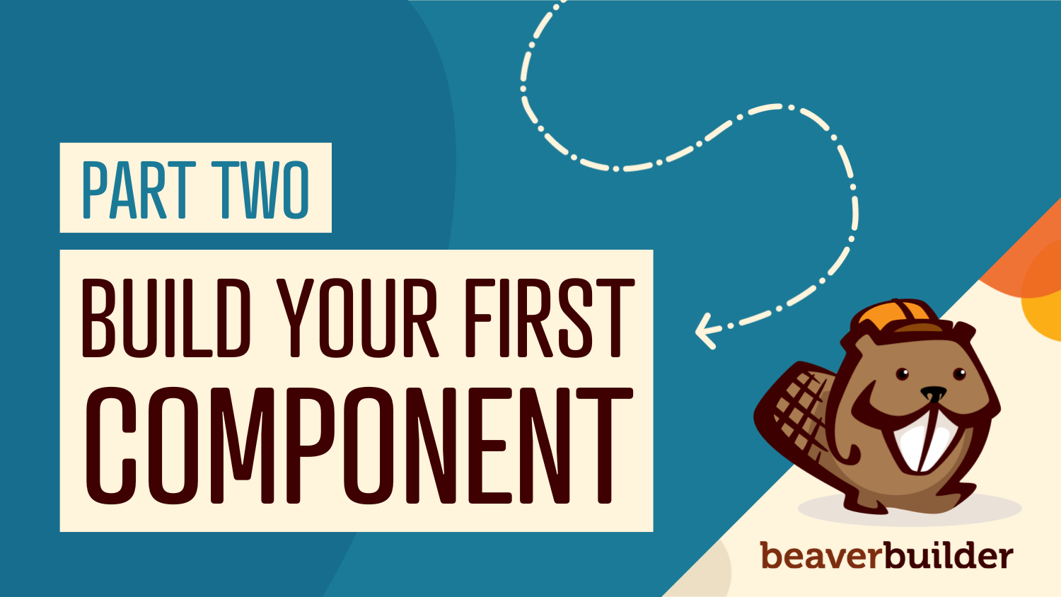 Part 2: Building Your First Component: A Hands-On Guide