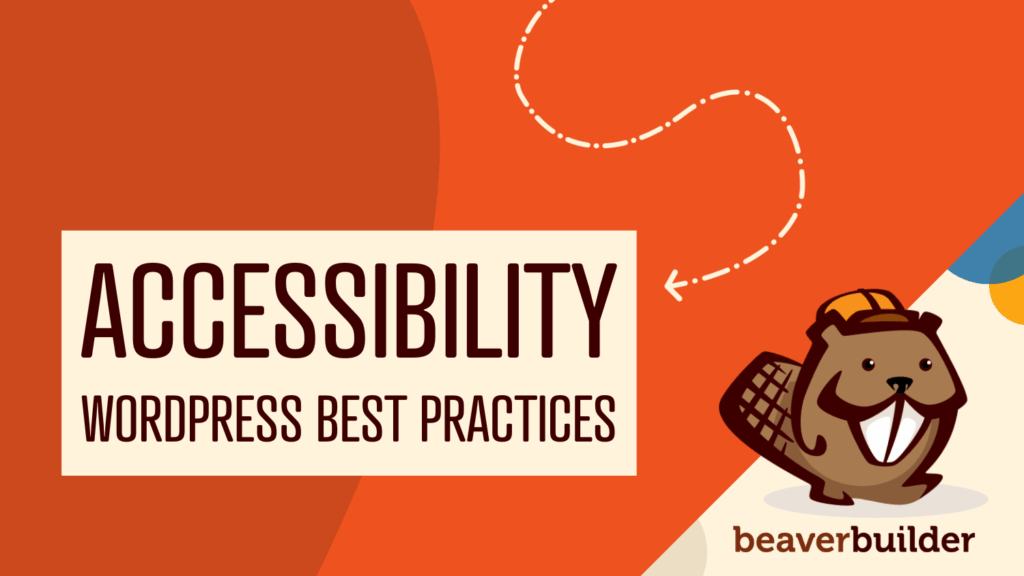 beaver builder accessibility best practices