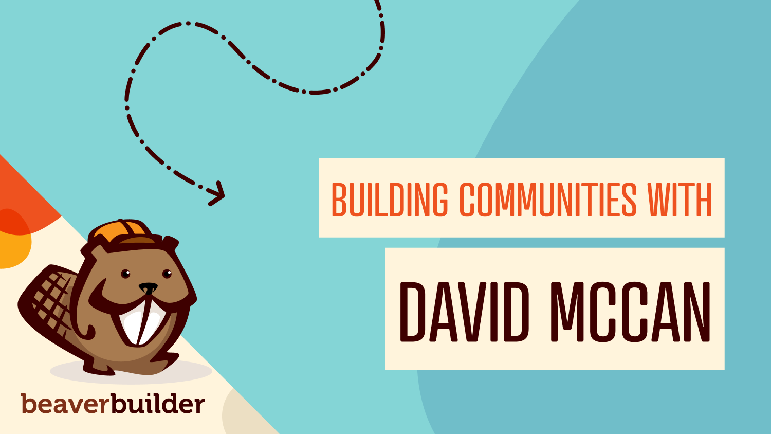 Building Communities with David McCan