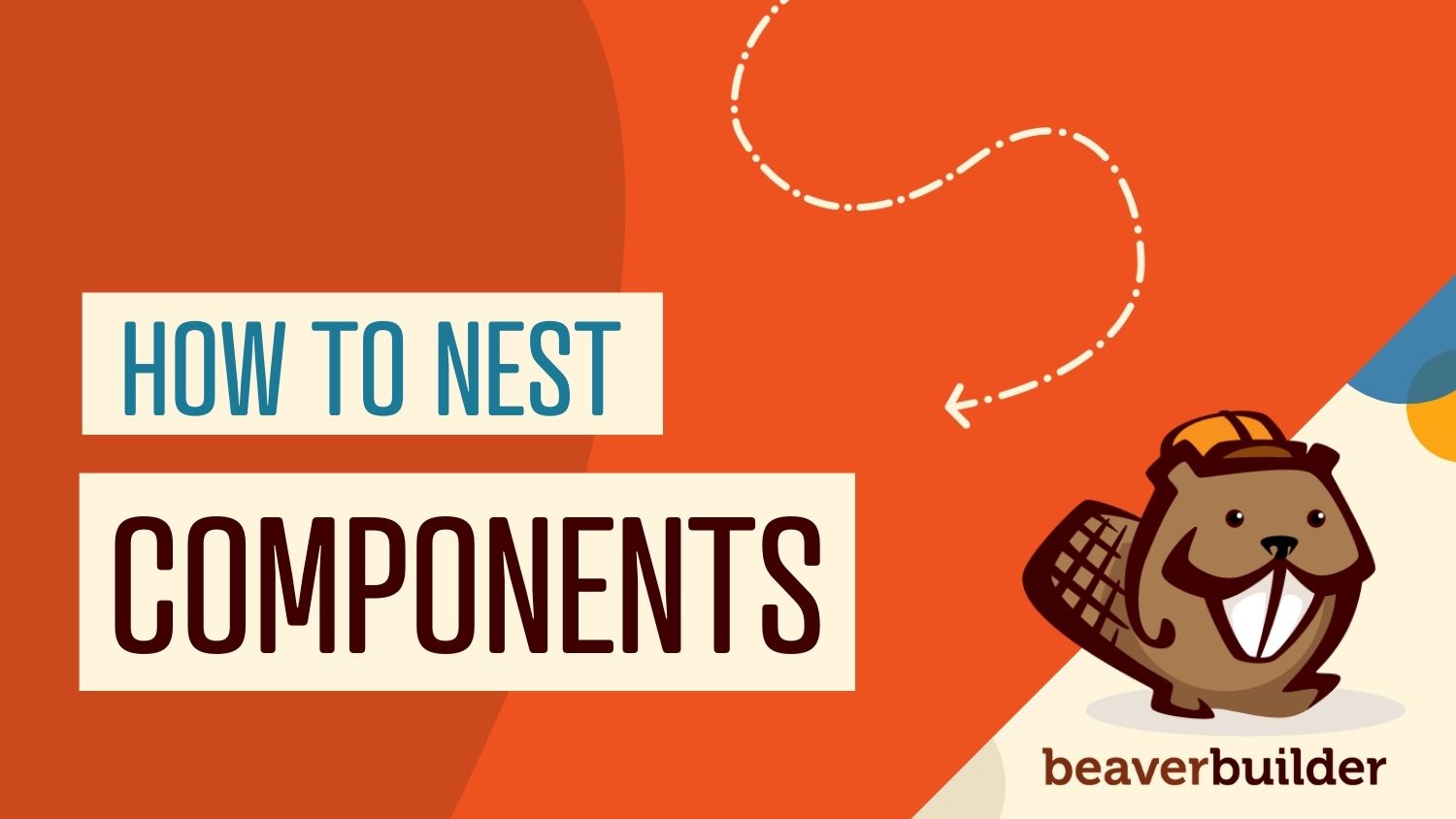 how to nest components in beaver builder