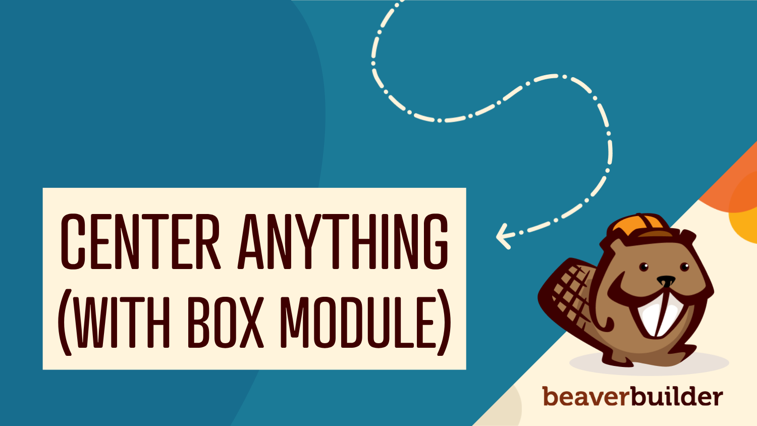how to center content in beaver builder box module (flexbox guide)