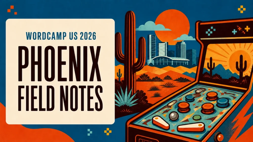 An illustrated retro pinball machine beside a Phoenix desert skyline, with the words Phoenix Field Notes.
