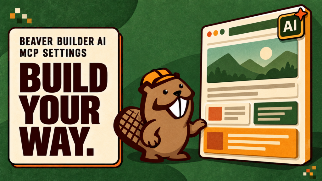 beaver builder ai mcp layout settings