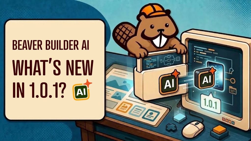 What's new in beaver builder ai 1.0.1?
